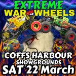 Extreme War on Wheels Coffs Harbour Showgrounds