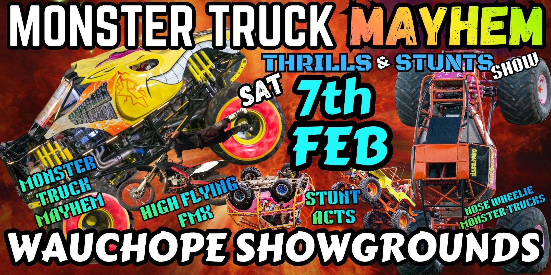 Monster Truck Mayhem Thrills & Stunt Show Wauchope Showgrounds